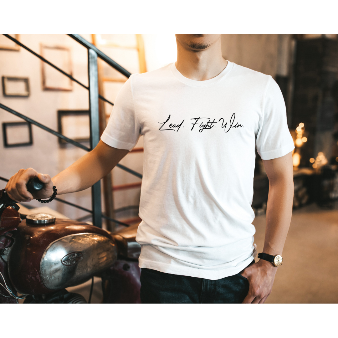 Lead. Fight. Win. T-Shirt