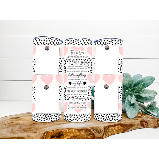 Custom Valentine's Day Tumbler | Personalized Custom Valentine Tumbler